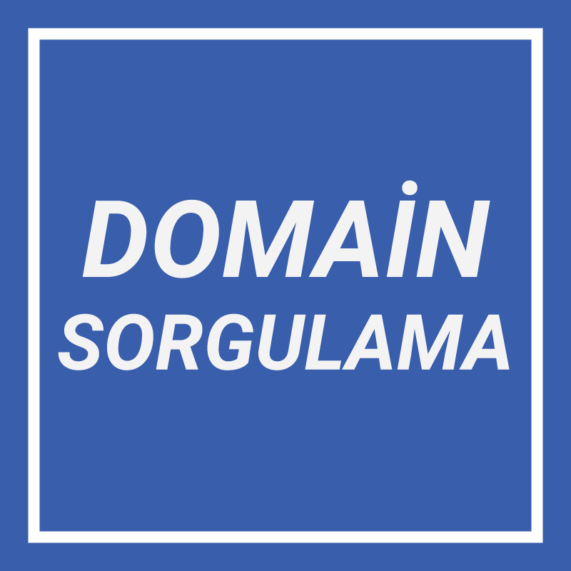 Domain Sorgulama - Hızlı ve Güvenli Alan Adı Sorgulama Sistemi